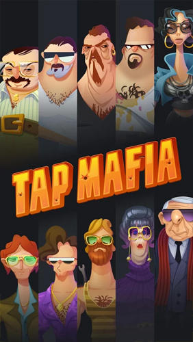Ladda ner Tap mafia: Idle clicker: Android  spel till mobilen och surfplatta.
