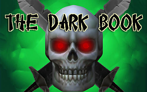 Ladda ner The dark book: Android Action RPG spel till mobilen och surfplatta.