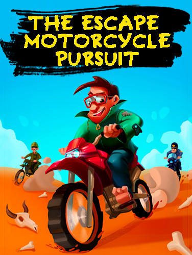 Ladda ner The escape: Motorcycle pursuit: Android Time killer spel till mobilen och surfplatta.
