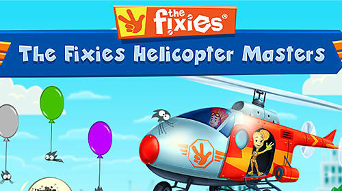 Ladda ner The fixies: The fixies helicopter masters. Fiksiki: Building games fix it free games for kids: Android For kids spel till mobilen och surfplatta.