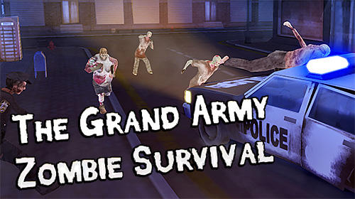 Ladda ner The grand army: Zombie survival på Android 4.1 gratis.