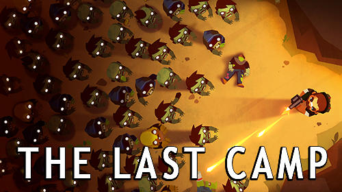 Ladda ner The last camp: Android Action spel till mobilen och surfplatta.