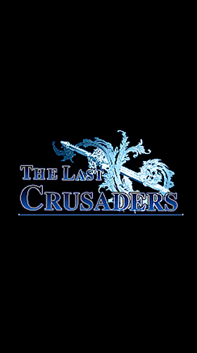 Ladda ner The last crusaders: Android Anime spel till mobilen och surfplatta.