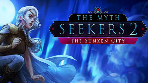 Ladda ner The myth seekers 2: The sunken city: Android Hidden objects spel till mobilen och surfplatta.