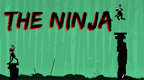Ladda ner The ninja: Android Time killer spel till mobilen och surfplatta.