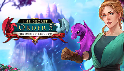 Ladda ner The secret order 5: The buried kingdom: Android First-person adventure spel till mobilen och surfplatta.
