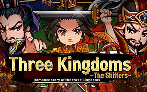 Ladda ner Three kingdoms: The shifters: Android Online Strategy spel till mobilen och surfplatta.