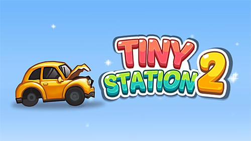 Ladda ner Tiny station 2: Android Management spel till mobilen och surfplatta.