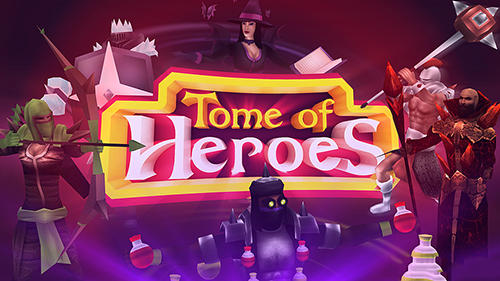 Ladda ner Tome of heroes: Android Action RPG spel till mobilen och surfplatta.