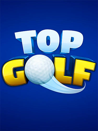 Ladda ner Top golf: Android  spel till mobilen och surfplatta.