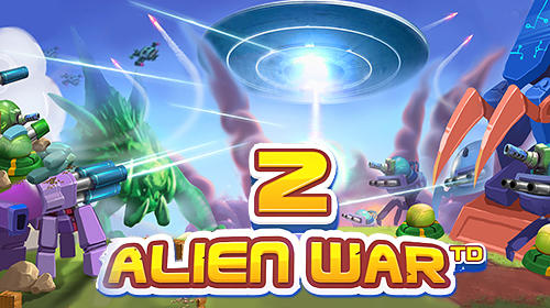 Ladda ner Tower defense: Alien war TD 2: Android Tower defense spel till mobilen och surfplatta.