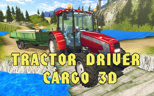 Ladda ner Tractor driver cargo 3D: Android  spel till mobilen och surfplatta.