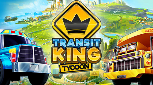 Ladda ner Transit king tycoon: Android Economic spel till mobilen och surfplatta.