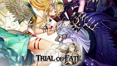 Ladda ner Trial of fate: Android Anime spel till mobilen och surfplatta.
