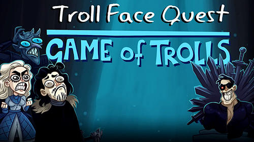 Ladda ner Troll face quest: Game of trolls: Android Funny spel till mobilen och surfplatta.