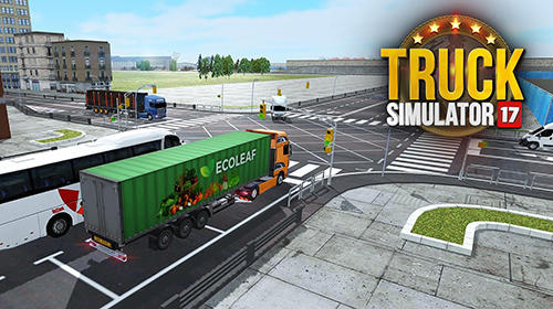 Ladda ner Truck simulator 2017: Android  spel till mobilen och surfplatta.