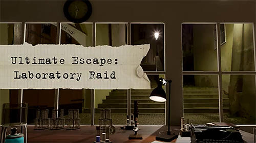 Ladda ner Ultimate escape: Laboratory raid: Android First-person adventure spel till mobilen och surfplatta.