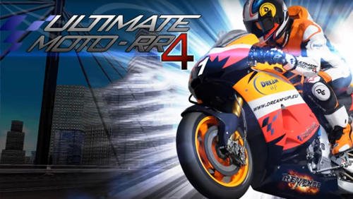 Ladda ner Ultimate moto RR 4: Android  spel till mobilen och surfplatta.