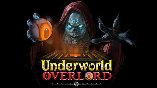 Ladda ner Underworld overlord: Android Action RPG spel till mobilen och surfplatta.