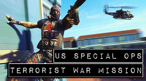 Ladda ner US special ops: Terrorist war mission: Android Action spel till mobilen och surfplatta.