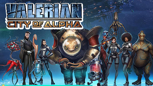 Ladda ner Valerian: City of Alpha: Android  spel till mobilen och surfplatta.