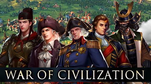 Ladda ner War of civilization: Conquest game: Android Online Strategy spel till mobilen och surfplatta.
