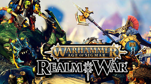 Ladda ner Warhammer. Age of Sigmar: Realm war: Android RTS spel till mobilen och surfplatta.