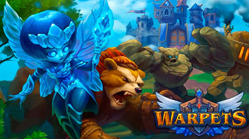 Ladda ner Warpets: Gather your army!: Android Fantasy spel till mobilen och surfplatta.