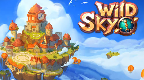 Ladda ner Wild sky tower defense: Android Tower defense spel till mobilen och surfplatta.