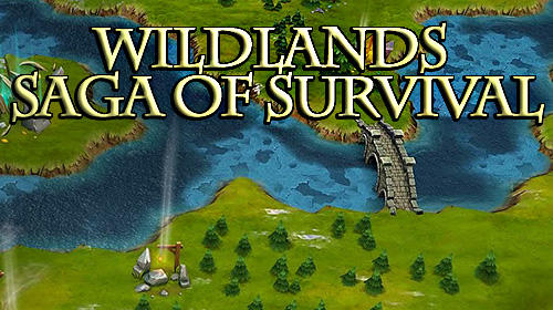 Ladda ner Wildlands: Saga of survival på Android 4.4 gratis.