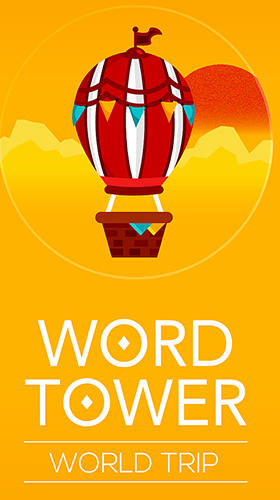 Ladda ner Word tower: World trip: Android Brädspel spel till mobilen och surfplatta.