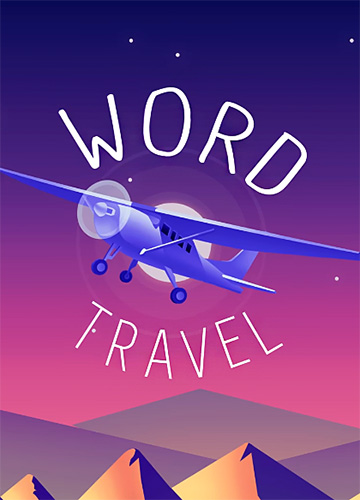Ladda ner Word travel: The guessing words adventure: Android Word games spel till mobilen och surfplatta.