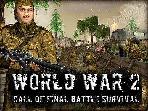 Ladda ner World war 2: Call of final battle survival WW2: Android Third-person shooter spel till mobilen och surfplatta.