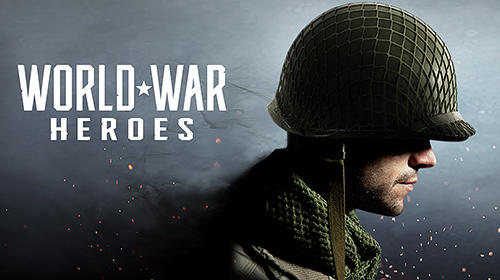 Ladda ner World war heroes: Android First-person shooter spel till mobilen och surfplatta.