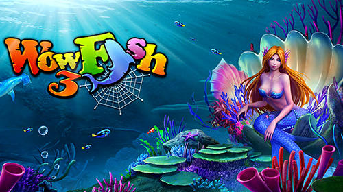 Ladda ner Wow fish 3: Android Time killer spel till mobilen och surfplatta.