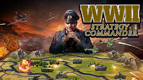 Ladda ner WW2: Strategy commander: Android Online Strategy spel till mobilen och surfplatta.
