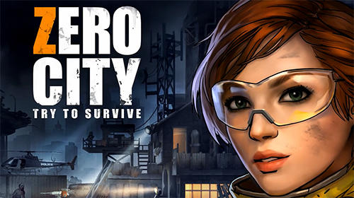 Ladda ner Zero city: Zombie shelter survival: Android Survival spel till mobilen och surfplatta.