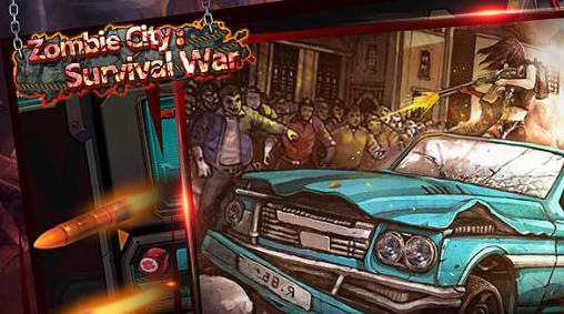 Ladda ner Zombie city: Survival war: Android Zombie spel till mobilen och surfplatta.
