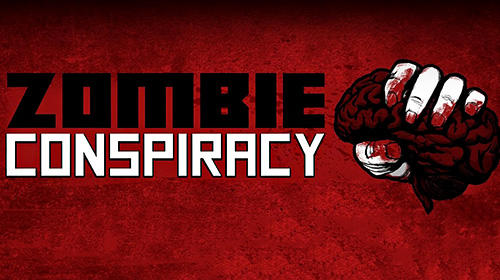 Ladda ner Zombie conspiracy: Android  spel till mobilen och surfplatta.