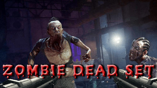 Ladda ner Zombie dead set: Android  spel till mobilen och surfplatta.