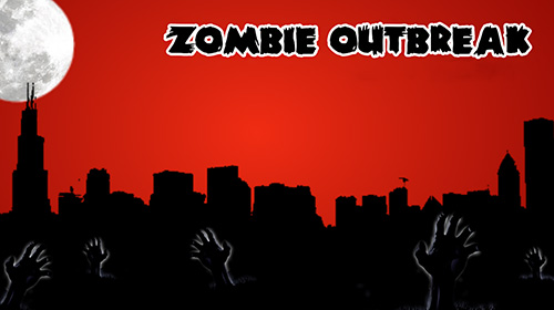 Ladda ner Zombie outbreak: Android  spel till mobilen och surfplatta.