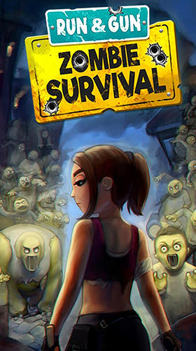 Ladda ner Zombie survival: Run and gun: Android Runner spel till mobilen och surfplatta.