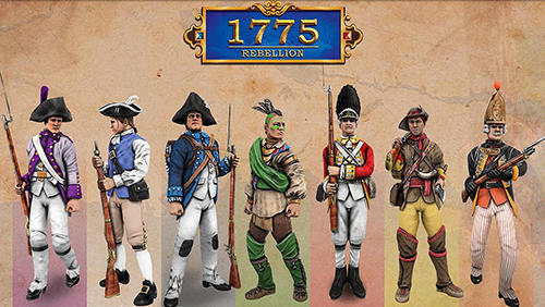 Ladda ner 1775: Rebellion: Android  spel till mobilen och surfplatta.
