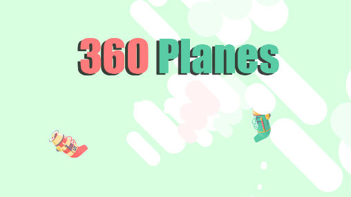 Ladda ner 360 planes: Android-spel till mobilen och surfplatta.