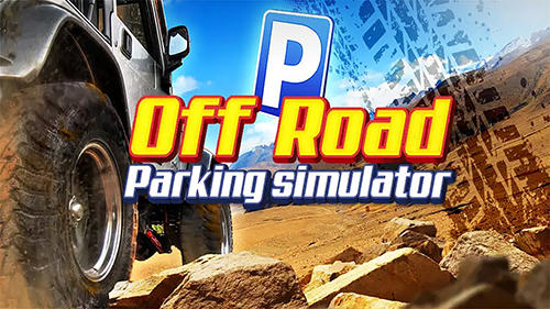Ladda ner 4x4 offr-oad parking simulator: Android  spel till mobilen och surfplatta.