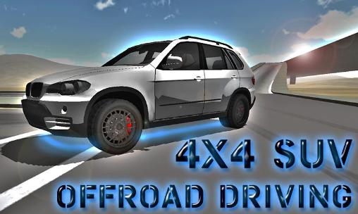 Ladda ner 4x4 SUV offroad driving: Android-spel till mobilen och surfplatta.