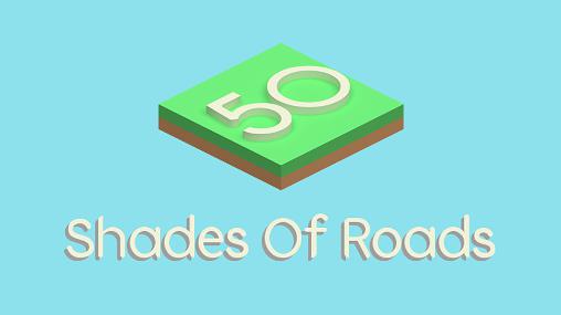 Ladda ner 50 shades of roads: Android Puzzle spel till mobilen och surfplatta.