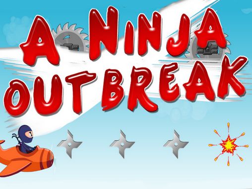 Ladda ner A ninja outbreak. Ninja game: Android Action spel till mobilen och surfplatta.