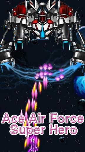 Ladda ner Ace air force: Super hero på Android 2.3.5 gratis.