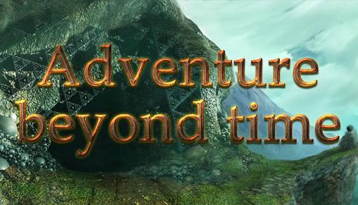 Ladda ner Adventure beyond time: Android Äventyrsspel spel till mobilen och surfplatta.